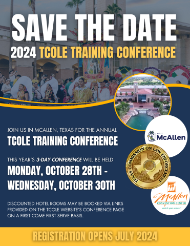 TCOLE Conference 2024 Texas Commission on Law Enforcement TCOLE Conference 2024 Texas Commission on Law Enforcement